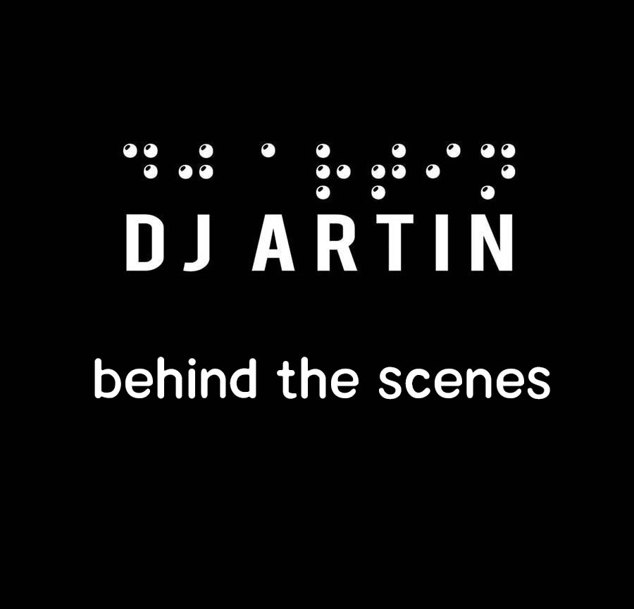 DJ Artin Behind the scenes